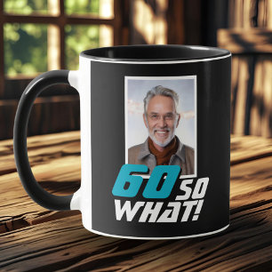 Lustiges 60 So-was-Zitat-Foto 60. Geburtstag Tasse