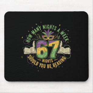 Lustiges 67 Buchliebhaber-Meme Wie viele Nächte pr Mousepad