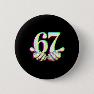 Lustiges 67 Hand Six Seven Meme Gen Alpha Slang De Button