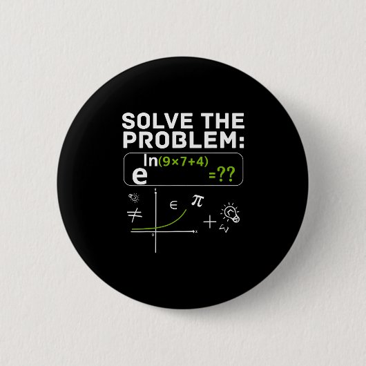Lustiges 67 Mathe-Meme Löse das Problem Lehrer Für Button (Vorderseite)