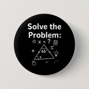 Lustiges 67 Mathe-Meme Löse das Problem Lehrer Für Button