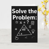 Lustiges 67 Mathe-Meme Löse das Problem Lehrer Für Karte (Gelbe Blume)
