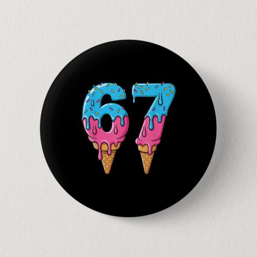 Lustiges 67 Meme Eiscreme-Tropf Six Seven Gen Z Button (Vorderseite)
