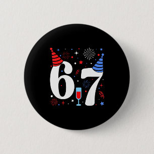 Lustiges 67 Meme Neujahr 2026 Party Abend Humor Br Button