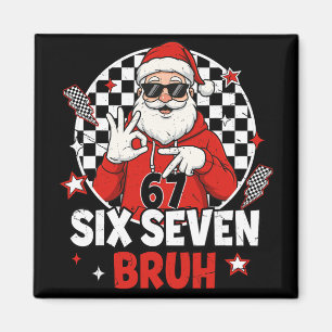 Lustiges 67 Meme Six Seven Weihnachten Bruh Santa  Magnet