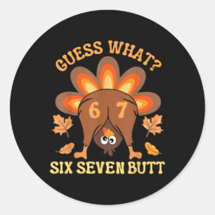 Lustiges 67 Meme Thanksgiving Truthahn Errate Was  Runder Aufkleber