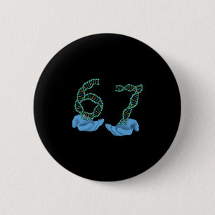 Lustiges 67-Nummern-Meme-DNA-Replikation Molekular Button