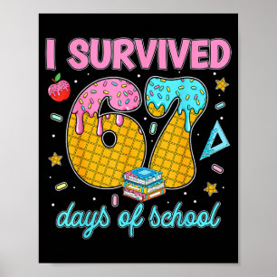 Lustiges 67 Tage Schult Meme Lehrer Schüler Tee Poster