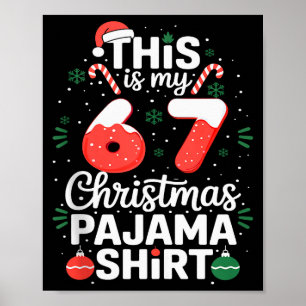 Lustiges 67 Weihnachten Pyjama-Shirt Six Seven Mem Poster