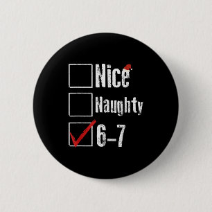 Lustiges 6-7 Meme Schön Unanständig 67 Weihnachten Button