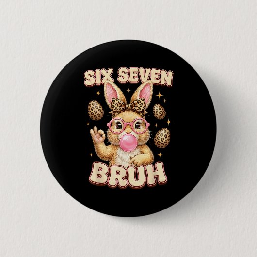 Lustiges 6 7 Meme sechs sieben Hase Leopard Bogen Button (Vorderseite)