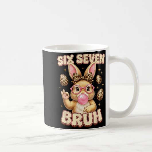 Lustiges 6 7 Meme sechs sieben Hase Leopard Bogen Kaffeetasse (Rechts)
