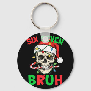 Lustiges 6 7 Weihnachten 67 Sechs Sieben Bruh Weih Schlüsselanhänger