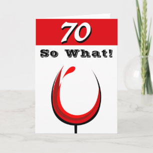 Lustiges 70 Also was Rotwein Glas 70. Geburtstag Karte