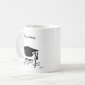 Lustiges Abschluss-Geschenk - die Katze wird nicht Kaffeetasse (Vorderseite Links)
