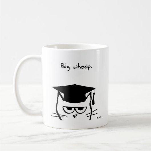 Lustiges Abschluss-Geschenk - die Katze wird nicht Kaffeetasse (Links)
