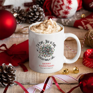 Lustiges 'Alles ist in Ordnung' Weihnachten Kaffeetasse