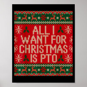 Lustiges Alles was ich zu Weihnachten will ist Pto Poster