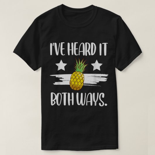 Lustiges Ananas-Zitat-Design T-Shirt (Design vorne)