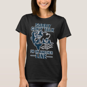Lustiges Angeln Entschuldigung Kann Nicht Reden Ic T-Shirt