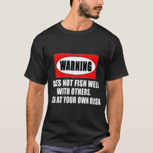 Lustiges Angeln Ich habe Fische zum Fangen T-Shirt