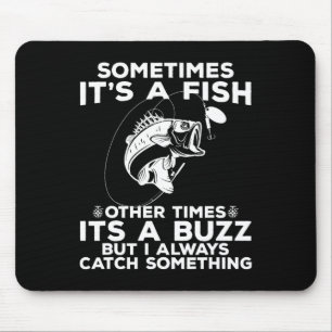 Lustiges Angeln Manchmal ist es ein Fischangeln Mousepad