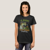 Lustiges Angelzitat Ein Fisch oder ein Rausch Ich T-Shirt (Vorne ganz)