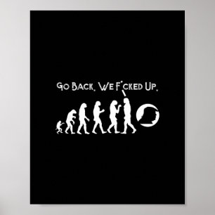 Lustiges Anti-Trump - Go Ck! Trump Evolution Tee  Poster