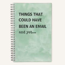 Lustiges Arbeitsjournal | Hätte auch eine E-Mail s