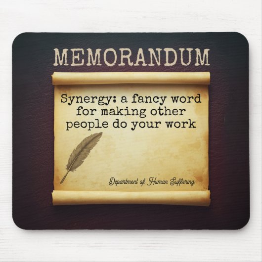 Lustiges Arbeitszitat Sarkastischer Bürohumor Mousepad (Vorne)
