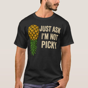 Lustiges auf dem Kopf stehendes Ananas-Shirt, frag T-Shirt