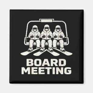 Lustiges Aufsichtsrat-Meeting Snowboarden Skilift Magnet