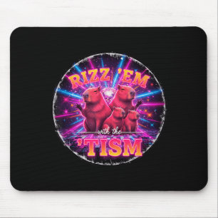 Lustiges Autismus Rizz Em Mit Dem Tism Capybara Me Mousepad