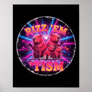 Lustiges Autismus-Rizz-Em-mit-dem-Tism-Capybara-Me Poster