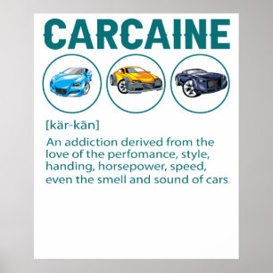 Lustiges Autogeschenk für Männer - CARCAINE-Defini Poster