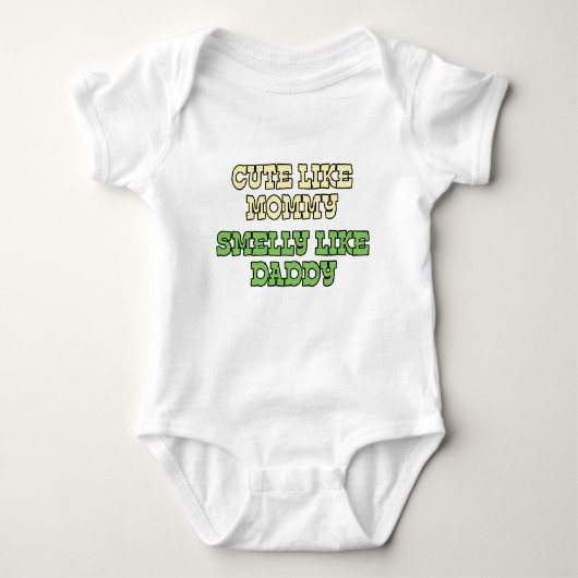 Lustiges Baby-Shirt: Niedlich wie die Mama, Smelly Baby Strampler (Vorderseite)