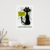 Lustiges Bad Boogie Poster - Humans. Why? Schild (Küche)
