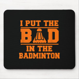 Lustiges Badminton-Geschenk Männer Frauen Teenager Mousepad