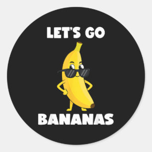 Lustiges Bananen-Shirt süße Banane lustig los geht Runder Aufkleber