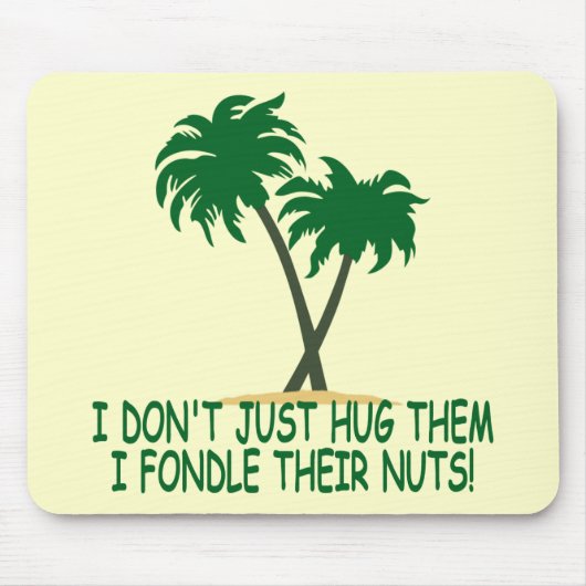 Lustiges Baum hugger Mousepad (Vorne)