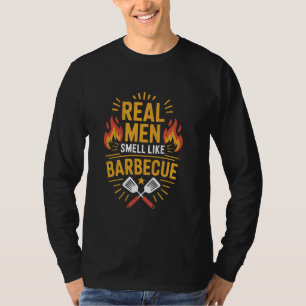 Lustiges BBQ Echte Männer riechen nach Barbecue, F T-Shirt