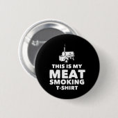 Lustiges BBQ-Fleisch-Räucheres-Design Button (Vorne & Hinten)