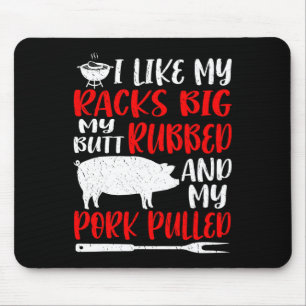 Lustiges Bbq Ich mag meine Racks groß meinen Hinte Mousepad