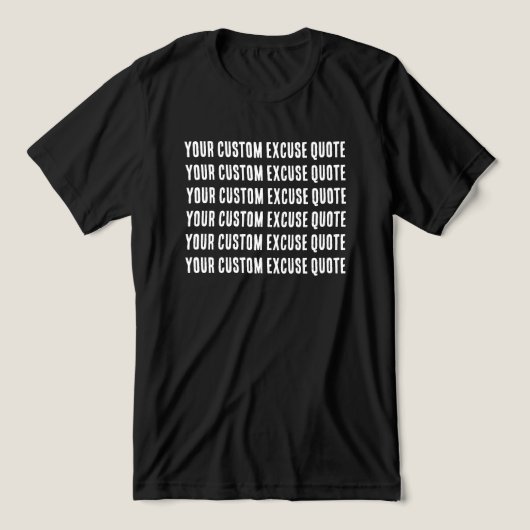 Lustiges benutzerdefiniertes Ausrede-Zitat Tri-Blend Shirt (Design Vorderseite)
