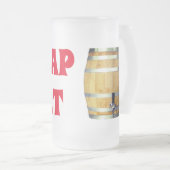 Lustiges Bier-Fass "ich würde anstechen den " Mattglas Bierglas (VorderseiteRechts)