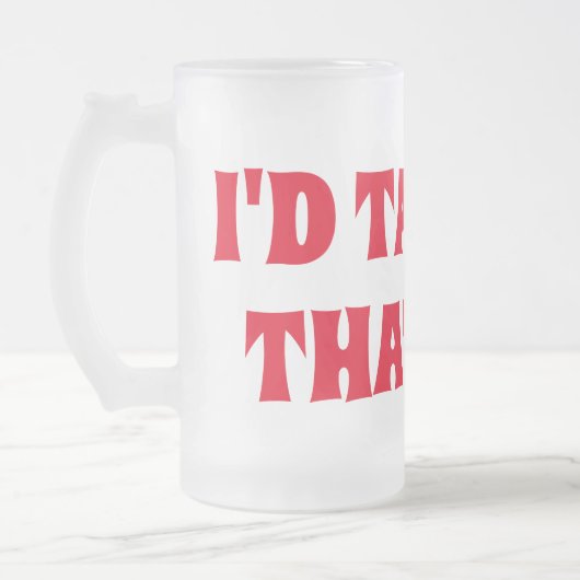 Lustiges Bier-Fass "ich würde anstechen den " Mattglas Bierglas (Links)