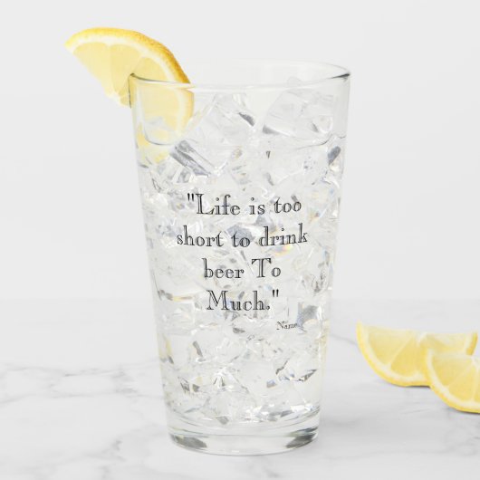 Lustiges Bier-Zitat-Glas Glas (Vorderseite Ice)