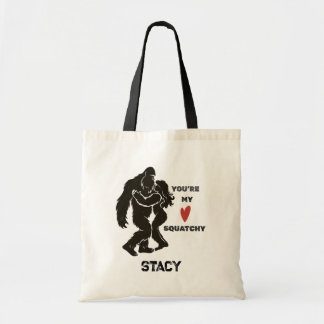 Lustiges BigFoot „Du bist mein Squatchy“ romantisc Tragetasche