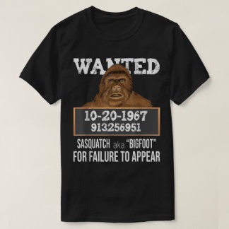 Lustiges Bigfoot-Steckbrief-Design T-Shirt