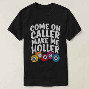 Lustiges Bingo-Liebhaber-Zitat-Shirt für Gamer T-Shirt